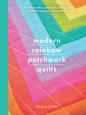 cover image of Modern Rainbow Patchwork Quilts